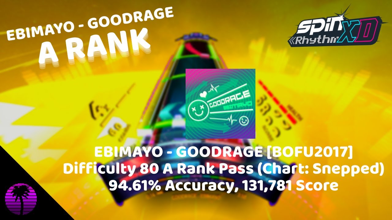 (Difficulty 80, New Hardest Pass) EBIMAYO - GOODRAGE | A-Rank Pass ...