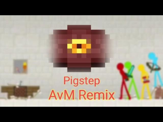 Pigstep AvM Remix --Music from animation Vs Minecraft Ep 25 