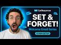 Automate Your Welcome: Create Your First GetResponse Autoresponder Series