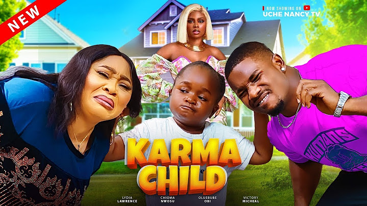 Karma Child - Another banger from the Boss Baby, Ebube Obio | Nigerian Movie 2024 latest Full movies