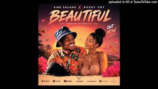 King Salama x Buddy Cry - Beautiful ( Official Audio)