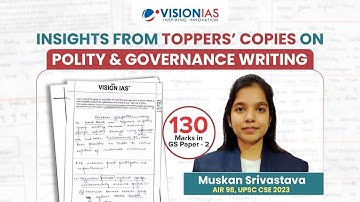 Polity & Governance | Toppers Copies Insights | Muskan Srivastava, AIR-98, 2023 | UPSC Mains