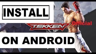 How To Install Tekken Game On Any Android Phone screenshot 2