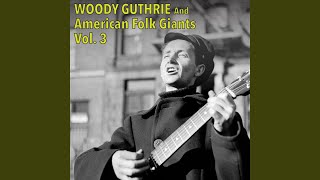 Video thumbnail of "Woody Guthrie - If I Had a Hammer"