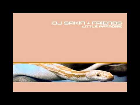 DJ Sakin + Friends - Little Paradise (Radio Mix) (2001)