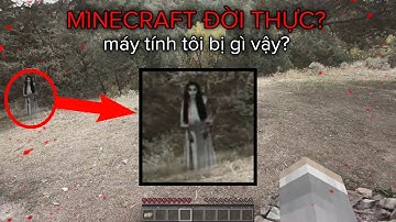 Tôi Bị Đưa Đến Minecraft Đời Thực - Minecraft Real Life | Minecraft Creepypasta #43