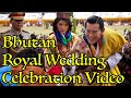 Bhutan King Wedding video I A small girl hugging the King & Queen and not letting go