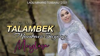 MEYLISA - TALAMBEK MAMBACO BAYANG