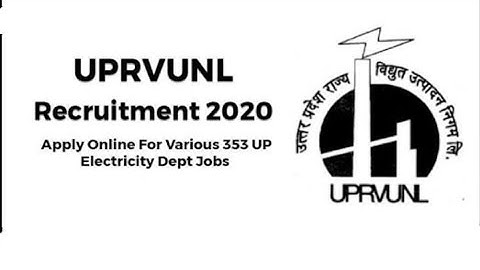 Uttar Pradesh Rajya Vidhut Utpadan Nigam Limited | UPRVUNL Online Application Recruitment
