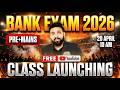Bank Exam 2026 🔥 | Mega Launch for All Bank Exams SBI, IBPS, RRB 2026 🔥 | Exam Tune
