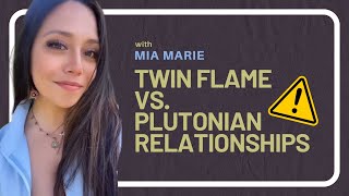 TWIN FLAME 🔥 VS. PLUTONIAN RELATIONSHIPS (Dangerous Soulmates) ⚠️ 🛑