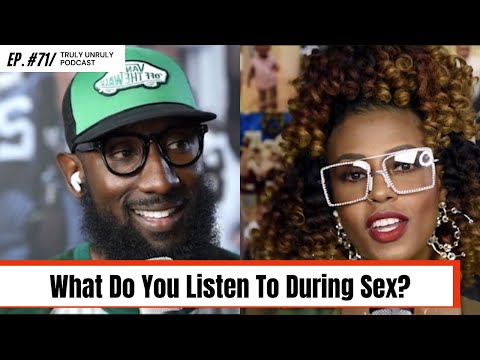 What Do You Listen To During Sex? | ep. #70