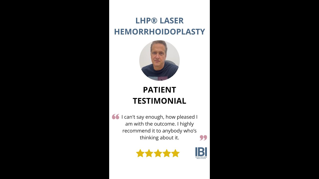 LHP® Laser Hemorrhoidoplasty Treatment Advanced Hemorrhoids Center