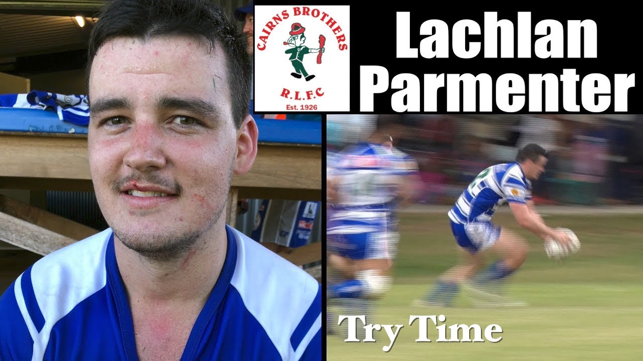 2018 Lachlan Parmenter Tries ~ Cairns Brothers v Edmonton Storm 20-5-18
