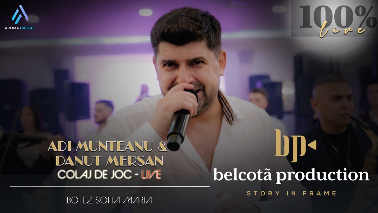 Adi Munteanu & Danut Mersan - Colaj De Joc | Botez Sofia Maria