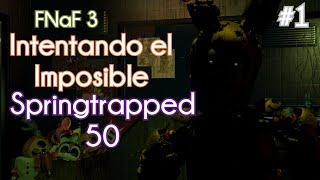 Jugando Fnaf 3 Springtrapped 50 en Directo | FreddyGamePlayer