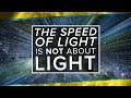 Understanding the Speed of Light and Causality