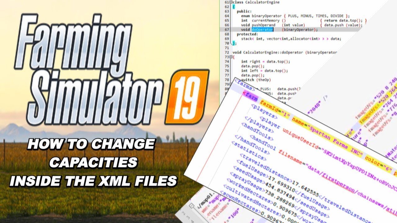 How to change capacities in the XML file. Farming Simulator 19