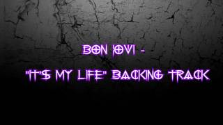 Video thumbnail of "Bon Jovi - "Its my life" Guitar Backing Track"