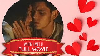 WHEN I MET U: Richard Gutierrez & KC Concepcion |  Full Movie