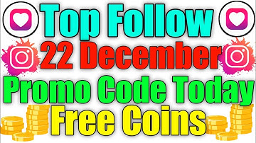 22 December | Top Follow Promo Code Today || Top Follow App Copan Code Arun Sinand