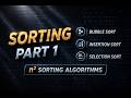 Sorting Algorithms | Bubble, Insertion &amp; Selection Sort