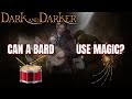 Is din of darkness viable in solos  bard gameplay and commentary  dark and darker