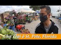 Khám Phá Chợ Trời Người Việt Mới Ở St. Pete, Florida USA