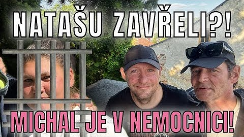 NATAŠU ZAVŘELI?!😱 MICHAL je v nemocnici🏥. Jak se má Luky, Honza a Dan?💬
