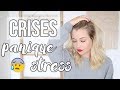 CRISES DE PANIQUE, ANGOISSE, STRESS : STORYTIME & SOLUTIONS !