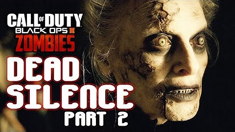 Dead Silence Part 2 BO3 Custom Zombies! (1st try!) INSANE ZOMBIES CAMPAIGN! 🤓🤓🤓 #LIVE #Gaming #CZC