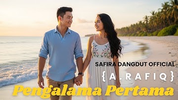 Cover Lagu Dangdut – Pengalaman Pertama | A. Rafiq | Versi [Safira Dangdut Official]