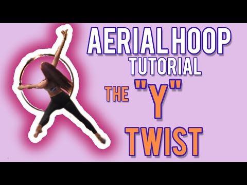 Aerial Hoop TUTORIAL the Y twist