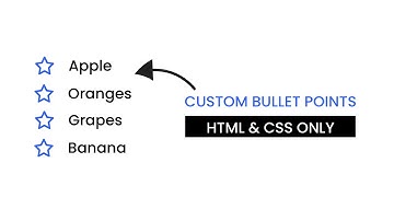 Custom Bullet Points | HTML & CSS