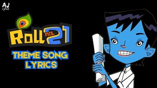 Roll No. 21 - Theme Song Lyrics Hindi Ajncm Lyrical