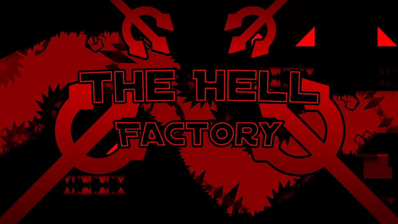 🔴The Hell Factory 63% | DAY 1 | Extreme Demon | GOAL = 70% - YouTube