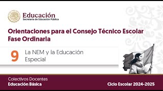 2nd CTE Session. Topic 9. The New Mexican School and Special Education: Inclusion for All