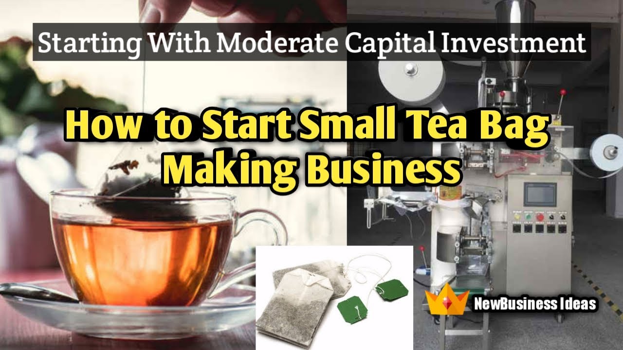 tea bag manufacturing business plan