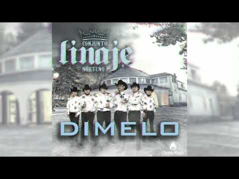 Dímelo - Conjunto Linaje Norteño