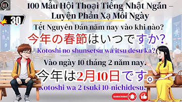 100 Mẫu Hội Thoại Tiếng Nhật Ngắn – Luyện Phản Xạ Mỗi Ngày | Tokyo Talkers