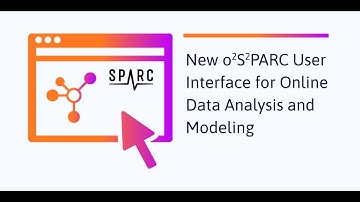 New o²S²PARC User Interface for Online Data Analysis and Modeling