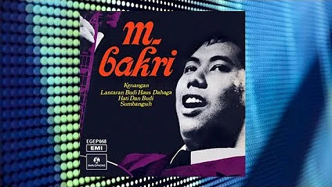 Hati Dan Budi - M Bakri (Official Audio)
