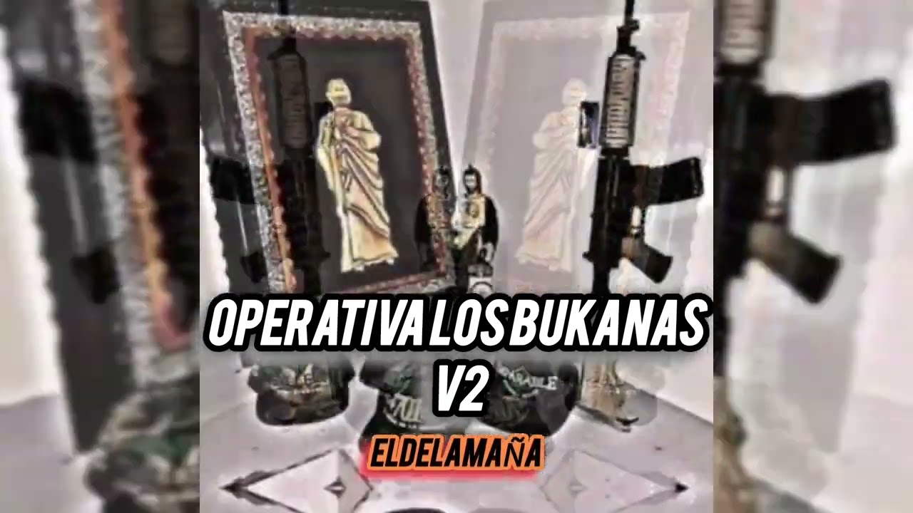 OPERATIVA LOS BUKANAS V2 -ELDELAMAÑA 💯 🔥  |LABUKANIZA|2025BELIKO|
