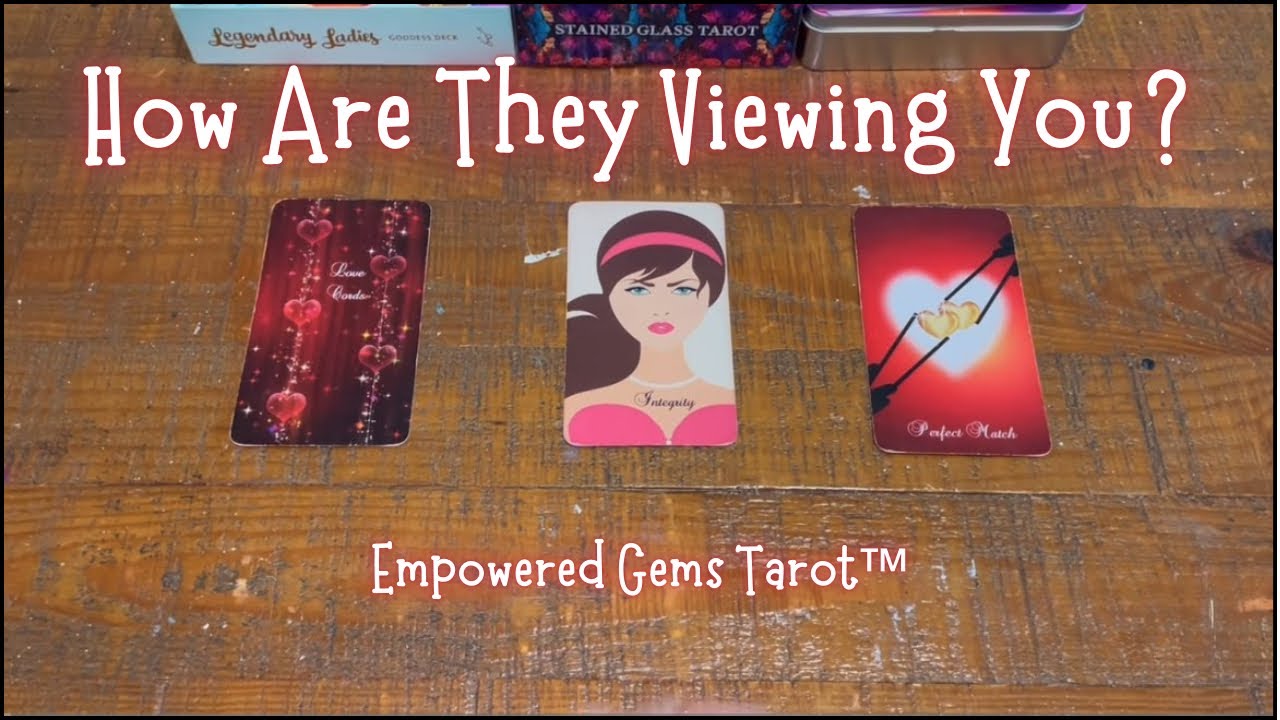 Pick-a-Card: How are they viewing you?
