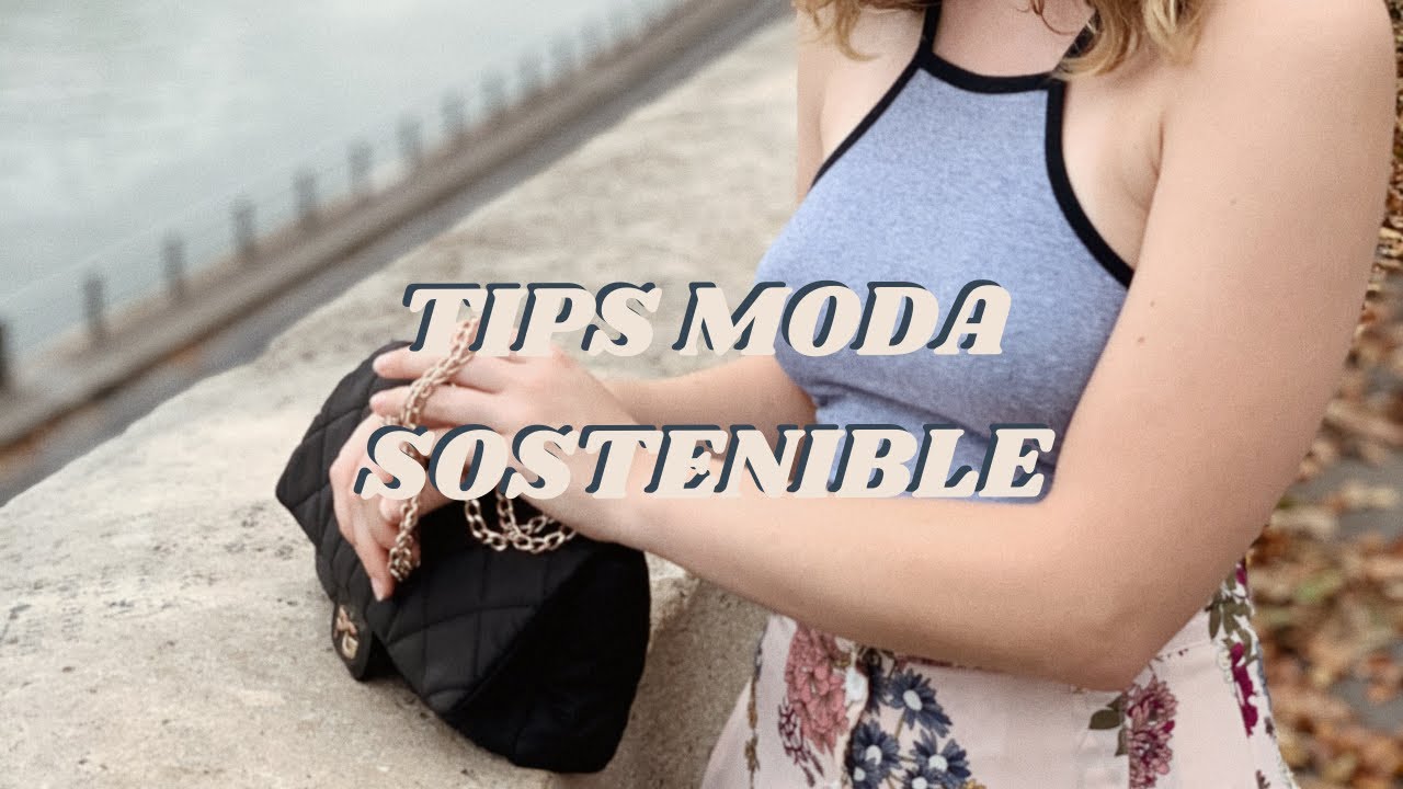 25 hábitos SOSTENIBLES sobre *MODA* que tienes que empezar a aplicar desde YA 🌾 PARTE 2