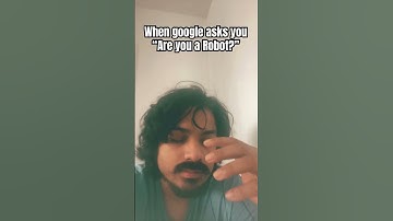 When Google asks you “Are you a Robot?” | #nafiskothakar #robot #comedy #shorts