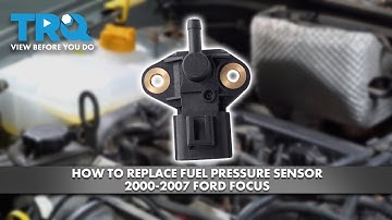 How to Replace Fuel Pressure Sensor 2000-2007 Ford Focus