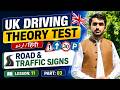 Lesson 11 Part 3 & last, Road and Traffic Signs | UK Driving Theory Test in Urdu/Hindi