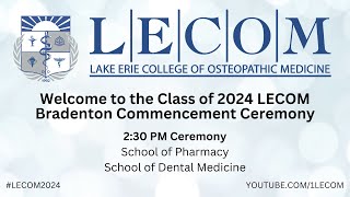 LECOM Bradenton Commencement Ceremony 2024 - Afternoon