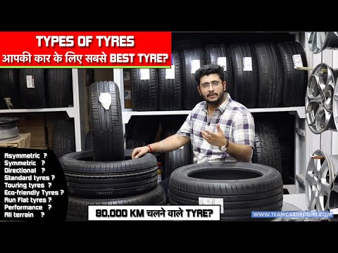 Types of Tyre Explained - How to choose Best Tyres for your Car? |